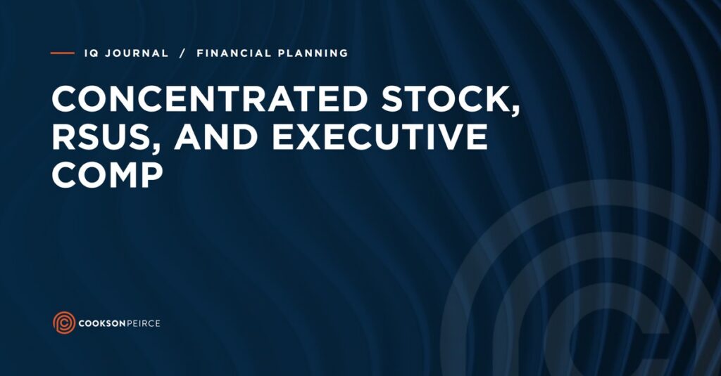 IQ Journal: Concentrated Stock, RSUs, and Executive Comp